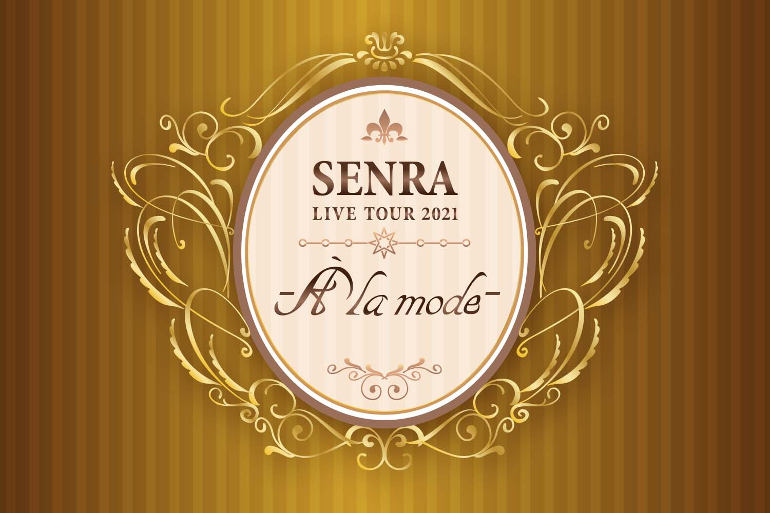GOODS INFORMATION | SENRA LIVE TOUR 2021 -À la mode-