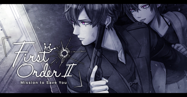 First OrderⅡ～Mission to Save You～